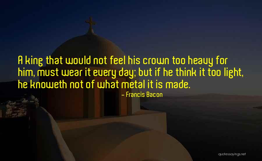 King Crown Quotes By Francis Bacon King Crown Quotes By Francis Bacon