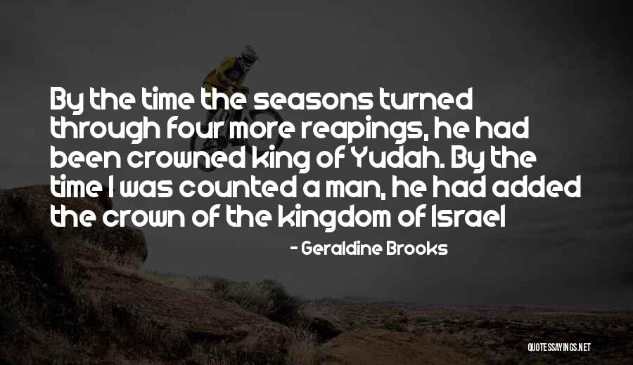 King Crown Quotes By Geraldine Brooks King Crown Quotes By Geraldine Brooks