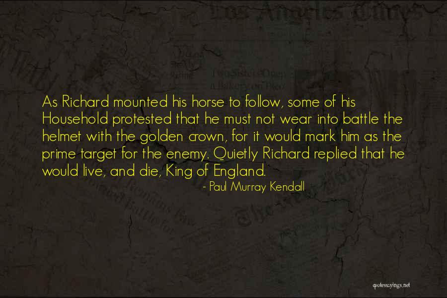 King Crown Quotes By Paul Murray Kendall King Crown Quotes By Paul Murray Kendall