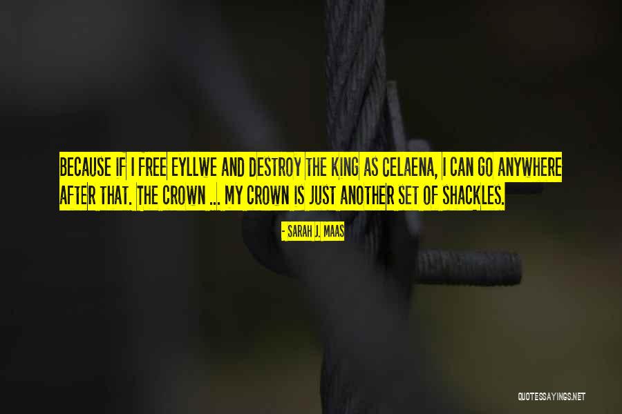 King Crown Quotes By Sarah J. Maas King Crown Quotes By Sarah J. Maas