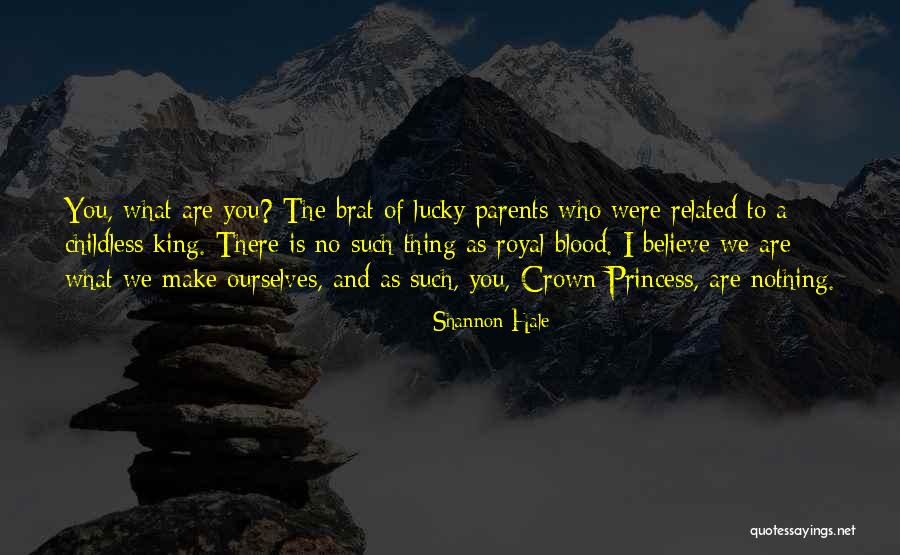 King Crown Quotes By Shannon Hale King Crown Quotes By Shannon Hale