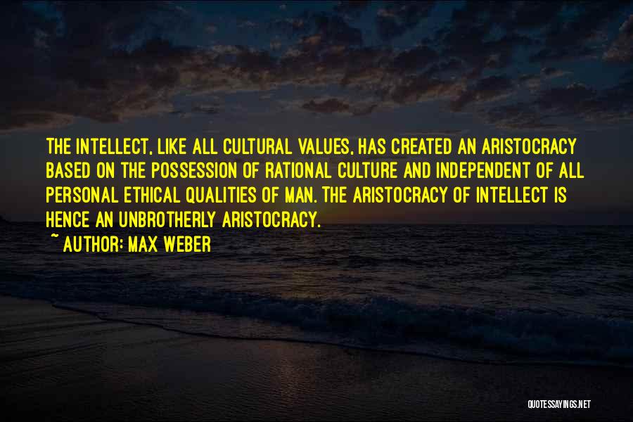 King Emmanuel Charles Edwards Quotes By Max Weber