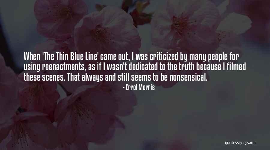 King Eternal Monarch Quotes By Errol Morris King Eternal Monarch Quotes By Errol Morris