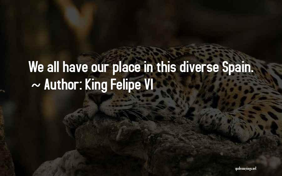 King Felipe VI Quotes 1261407