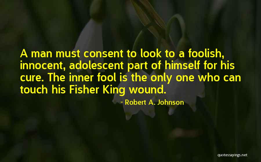 King Fisher Quotes By Robert A. Johnson King Fisher Quotes By Robert A. Johnson
