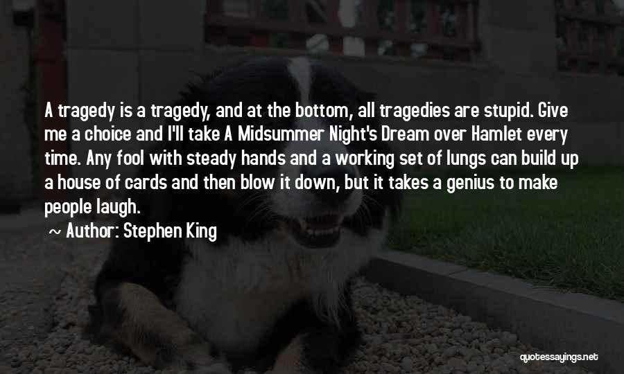 King Hamlet Quotes By Stephen King