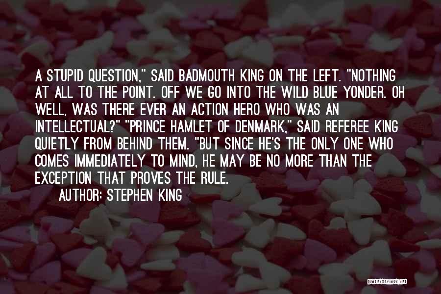 King Hamlet Quotes By Stephen King