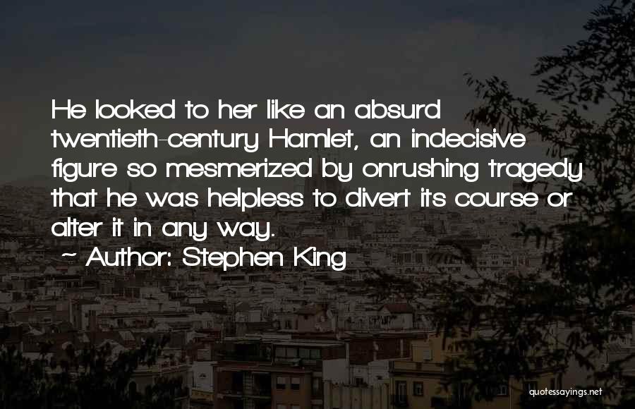 King Hamlet Quotes By Stephen King