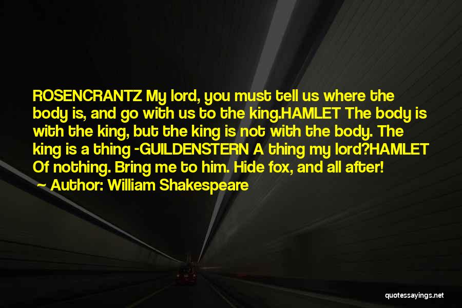 King Hamlet Quotes By William Shakespeare