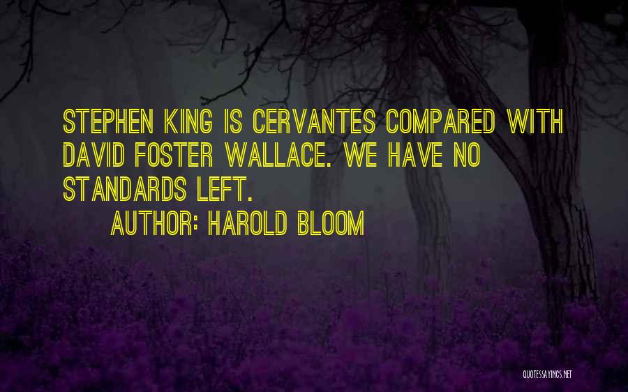 King Harold Quotes By Harold Bloom