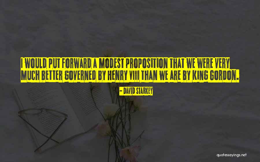 King Henry Quotes By David Starkey King Henry Quotes By David Starkey