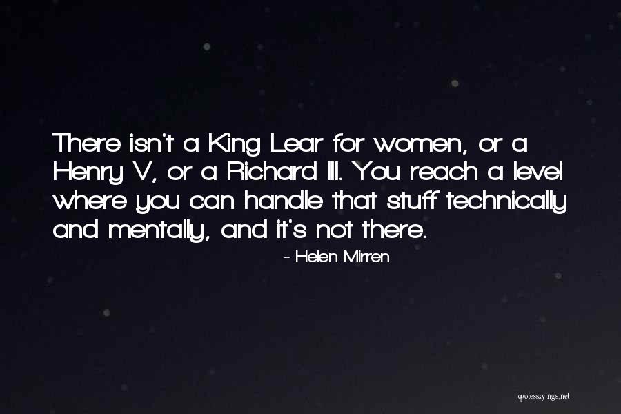 King Henry Quotes By Helen Mirren King Henry Quotes By Helen Mirren