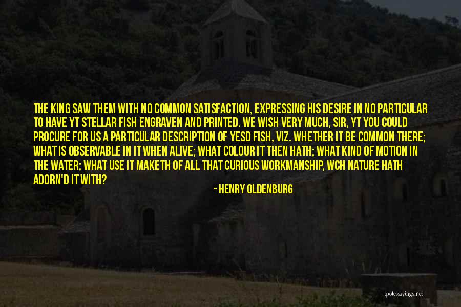 King Henry Quotes By Henry Oldenburg King Henry Quotes By Henry Oldenburg