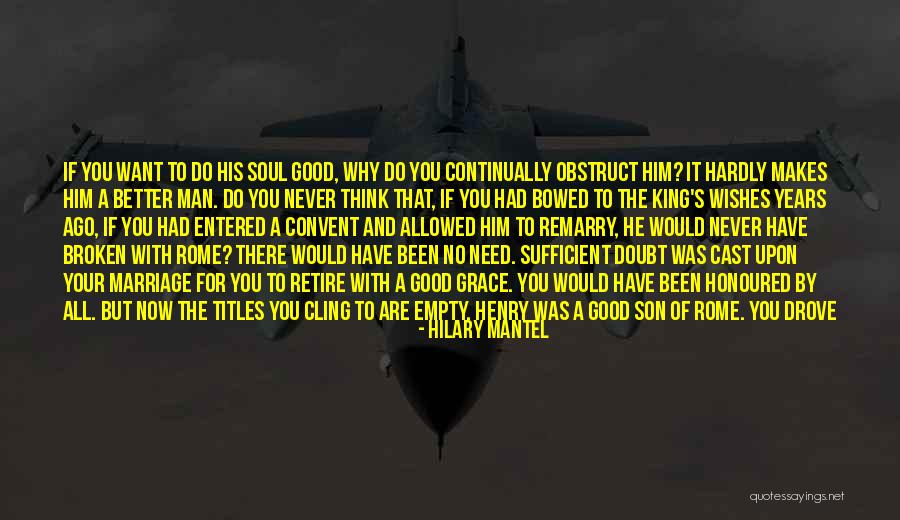 King Henry Quotes By Hilary Mantel King Henry Quotes By Hilary Mantel
