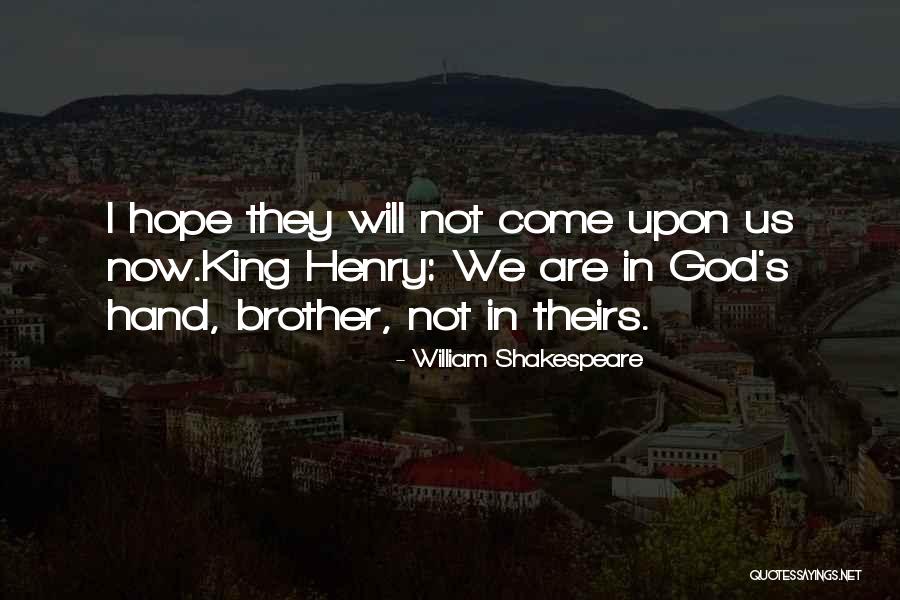 King Henry Quotes By William Shakespeare King Henry Quotes By William Shakespeare