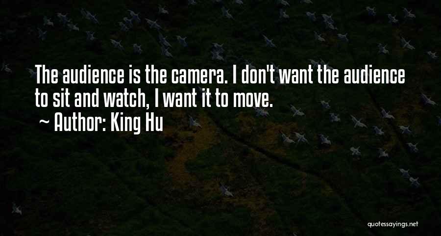 King Hu Quotes 1523232