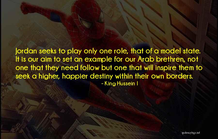 King Hussein I Quotes 1761109 King Hussein I Quotes 1761109