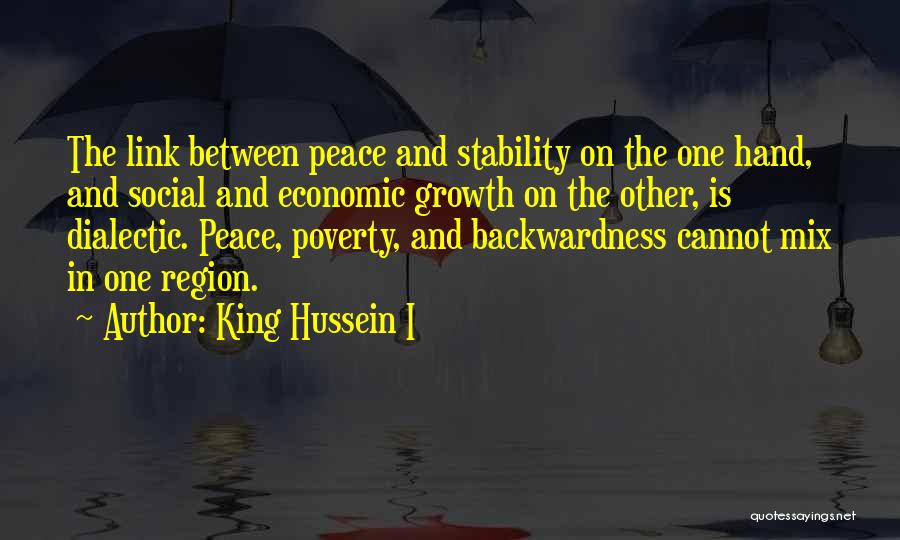 King Hussein I Quotes 1786047