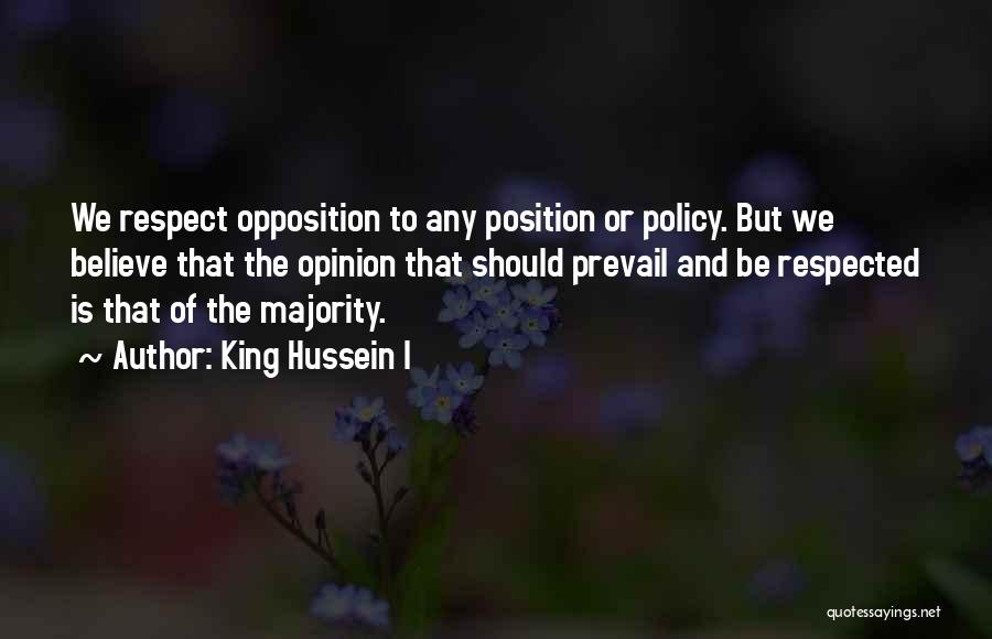 King Hussein I Quotes 1913826