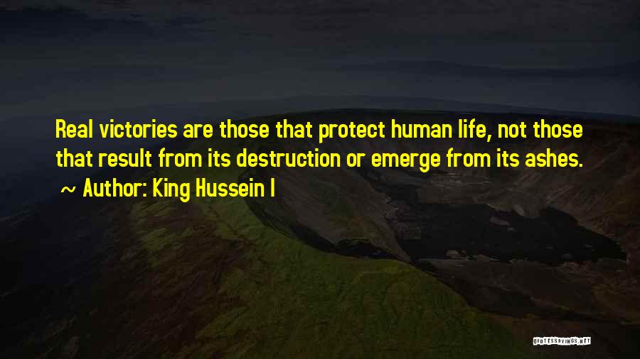 King Hussein I Quotes 646381