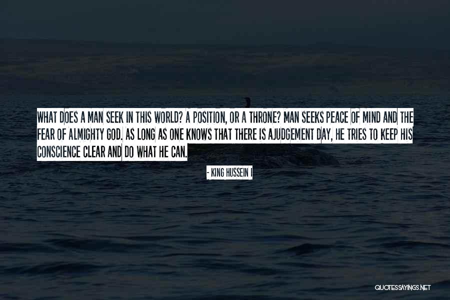 King Hussein I Quotes 800988 King Hussein I Quotes 800988