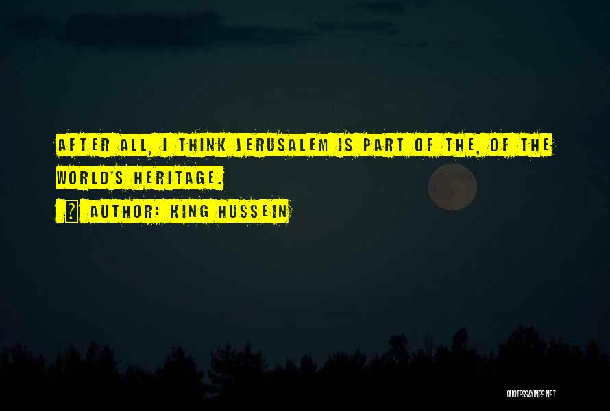 King Hussein Quotes 1015138