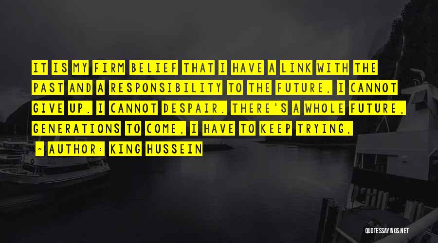King Hussein Quotes 1104684