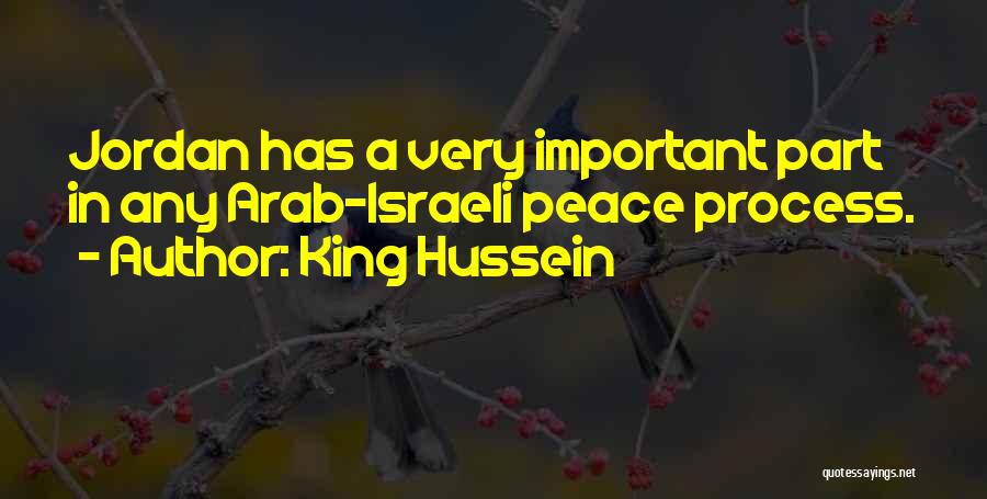 King Hussein Quotes 77596