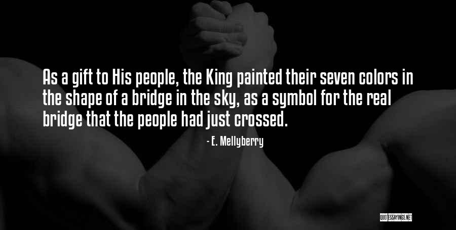 King Inspirational Quotes By E. Mellyberry King Inspirational Quotes By E. Mellyberry