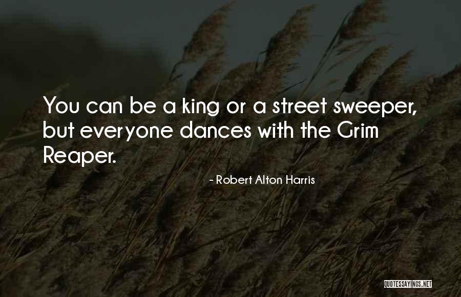 King Inspirational Quotes By Robert Alton Harris King Inspirational Quotes By Robert Alton Harris