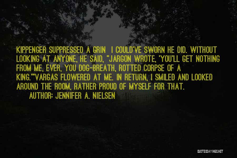 King Jaron Quotes By Jennifer A. Nielsen