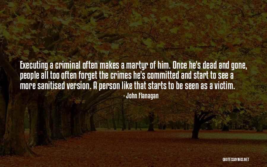 King Leonidas War Quotes By John Flanagan King Leonidas War Quotes By John Flanagan