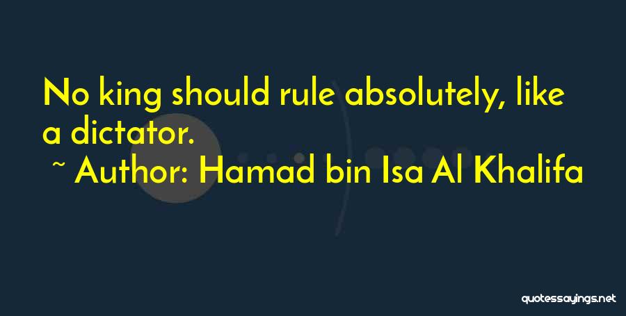 King Like Quotes By Hamad Bin Isa Al Khalifa