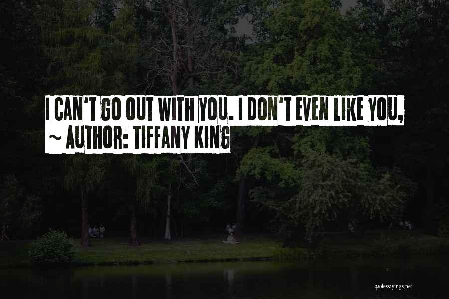 King Like Quotes By Tiffany King