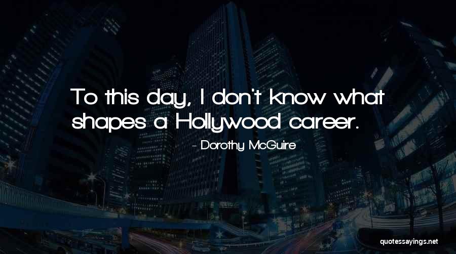 King Louis Xvii Quotes By Dorothy McGuire King Louis Xvii Quotes By Dorothy McGuire