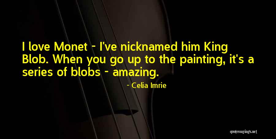 King Love Quotes By Celia Imrie King Love Quotes By Celia Imrie