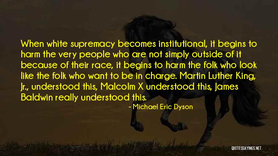 King Luther Martin Quotes By Michael Eric Dyson