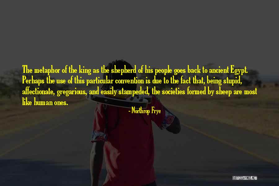 King Of Back Quotes By Northrop Frye King Of Back Quotes By Northrop Frye