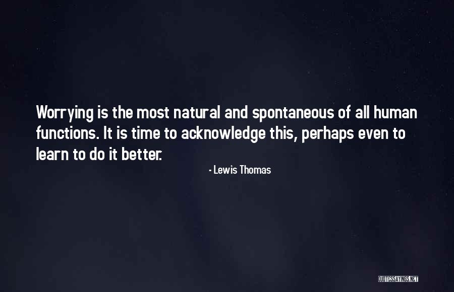 King Of Fighters 96 Quotes By Lewis Thomas King Of Fighters 96 Quotes By Lewis Thomas
