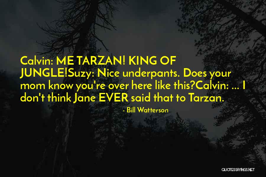 King Of Jungle Quotes By Bill Watterson