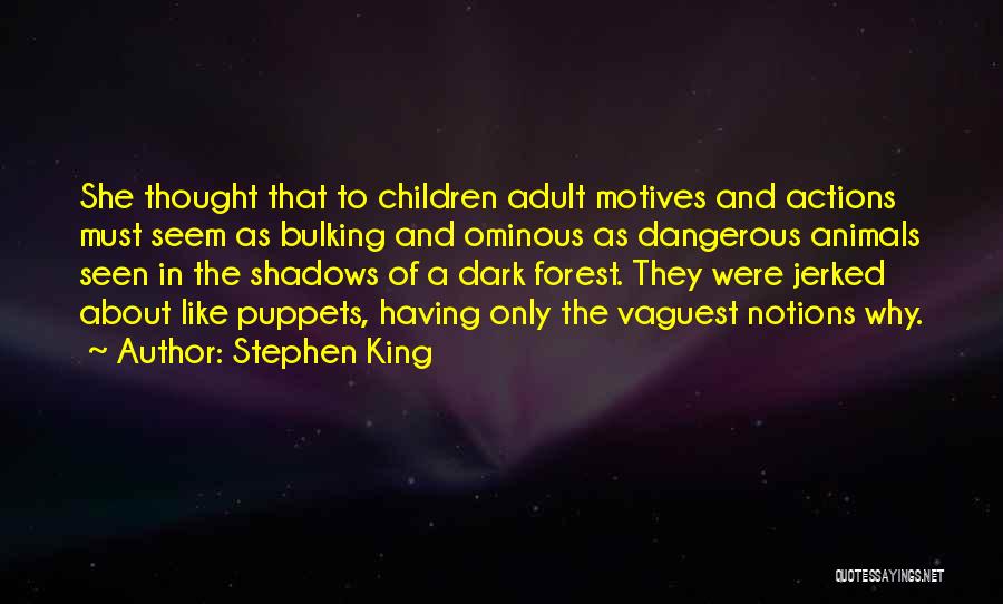 King Of Shadows Quotes By Stephen King