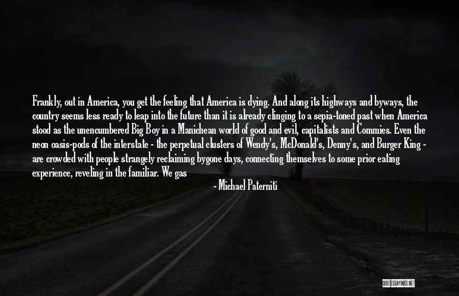 King Of The World Quotes By Michael Paterniti King Of The World Quotes By Michael Paterniti