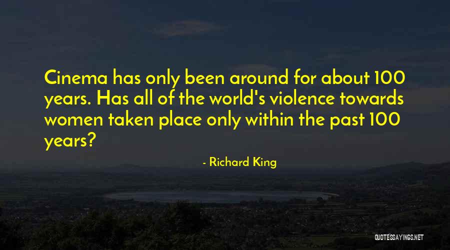 King Of The World Quotes By Richard King King Of The World Quotes By Richard King