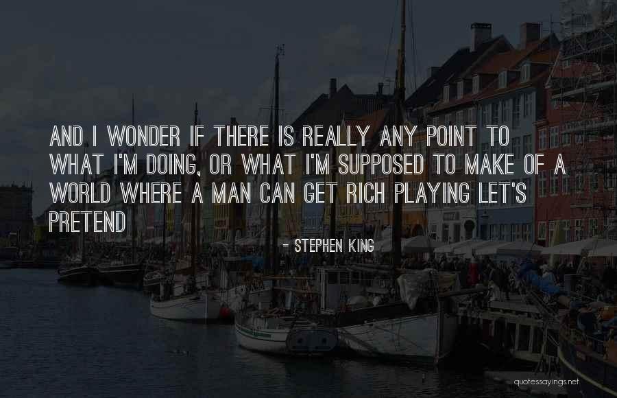 King Of The World Quotes By Stephen King King Of The World Quotes By Stephen King