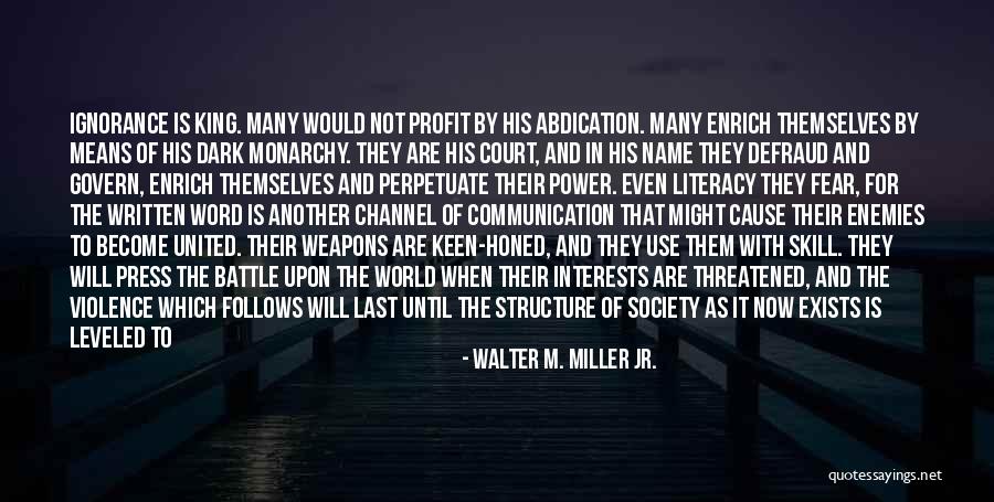 King Of The World Quotes By Walter M. Miller Jr. King Of The World Quotes By Walter M. Miller Jr.