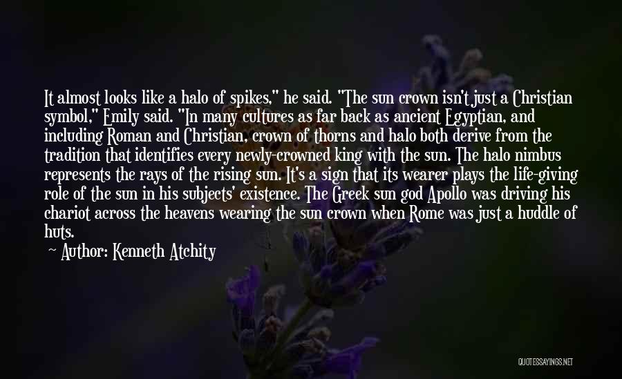 King Of Thorns Quotes By Kenneth Atchity