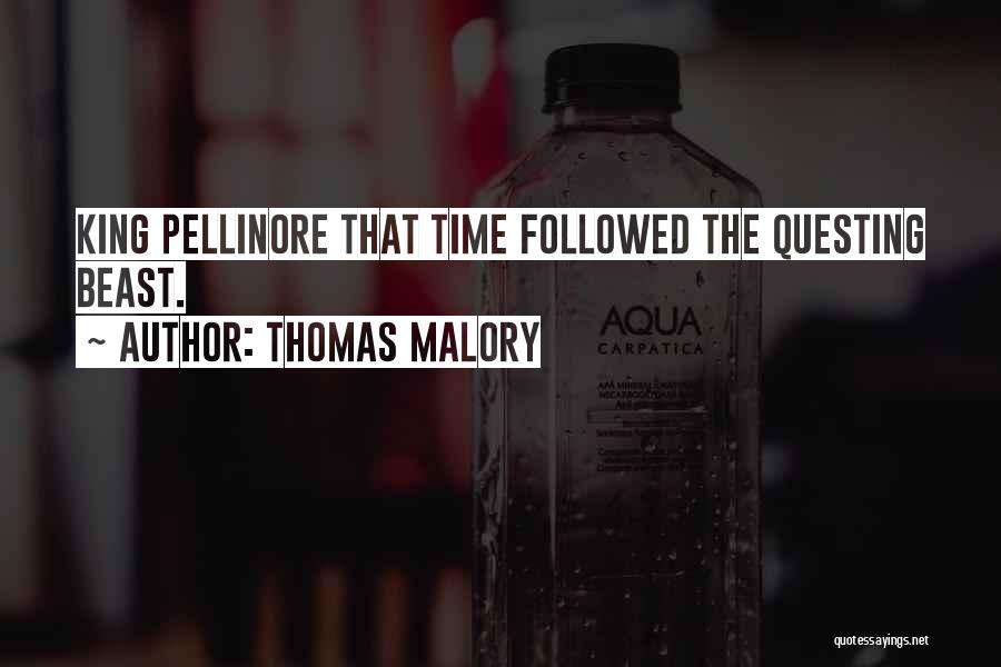 King Pellinore Quotes By Thomas Malory