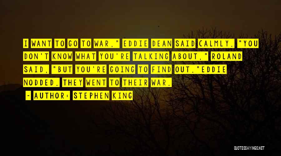 King Roland Quotes By Stephen King