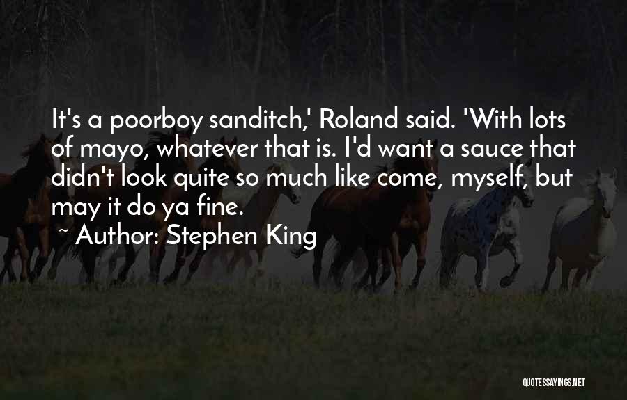 King Roland Quotes By Stephen King