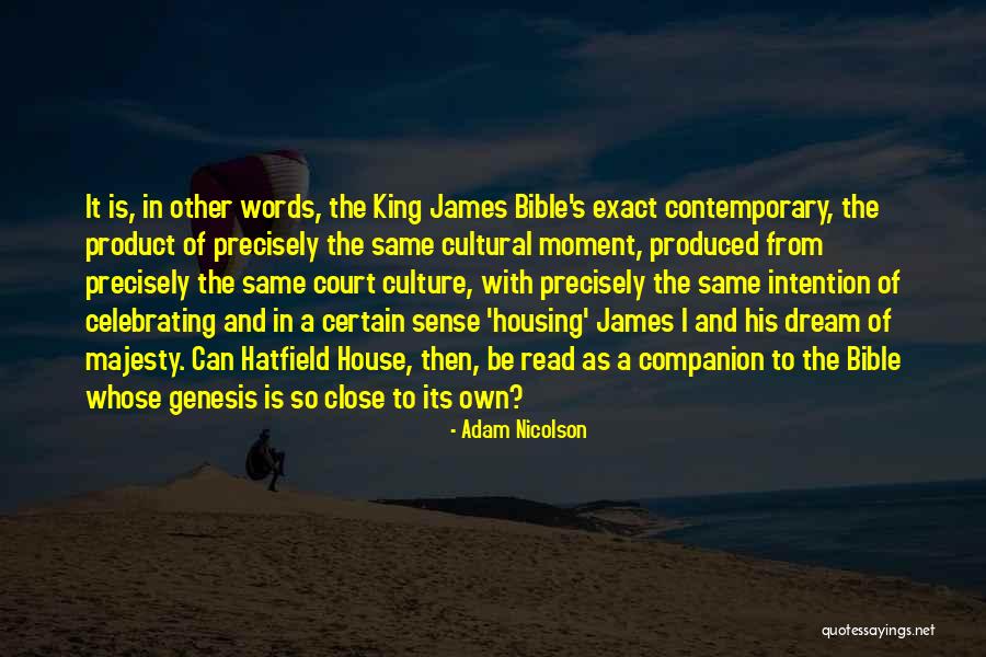 King S Court Quotes By Adam Nicolson King S Court Quotes By Adam Nicolson